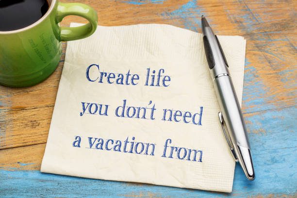 istock Create life you do not need a vacation from 685209722
