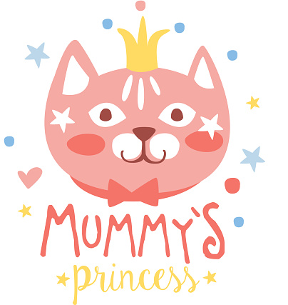 Mummys princess label, colorful hand drawn vector Illustration for girls posters, fashion patches stickers, children fabric, clothing, girls room