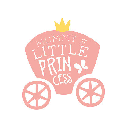 Mummys little princess print, colorful hand drawn vector Illustration for girls posters, fashion patches stickers, children fabric, clothing, girls room