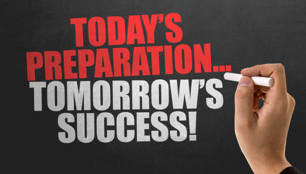 Today's Preparation... Tomorrow's Success! Today's Preparation... Tomorrow's Success! sign affirmative action photos stock pictures, royalty-free photos & images