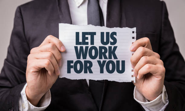 Let Us Work For You stock photo