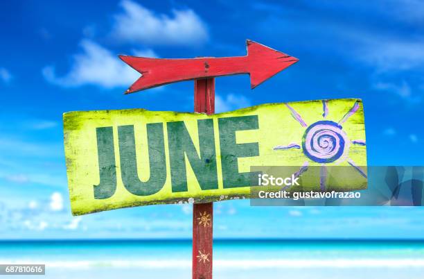 June Sign Stock Photo - Download Image Now - June, Greeting, Sign