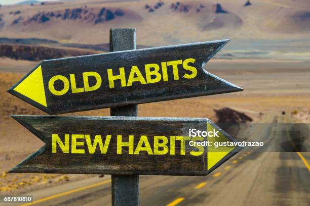 Old Habits New Habits Signpost Stock Photo - Download Image Now - Addiction, Routine, Obedience