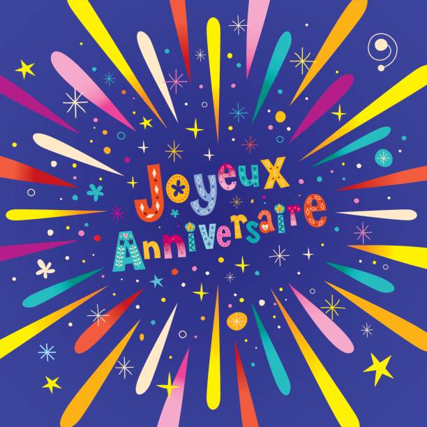 Happy Birthday Happy Birthday in English Joyeux Anniversaire Happy Birthday in French greeting card with burst explosion anniversaire stock illustrations