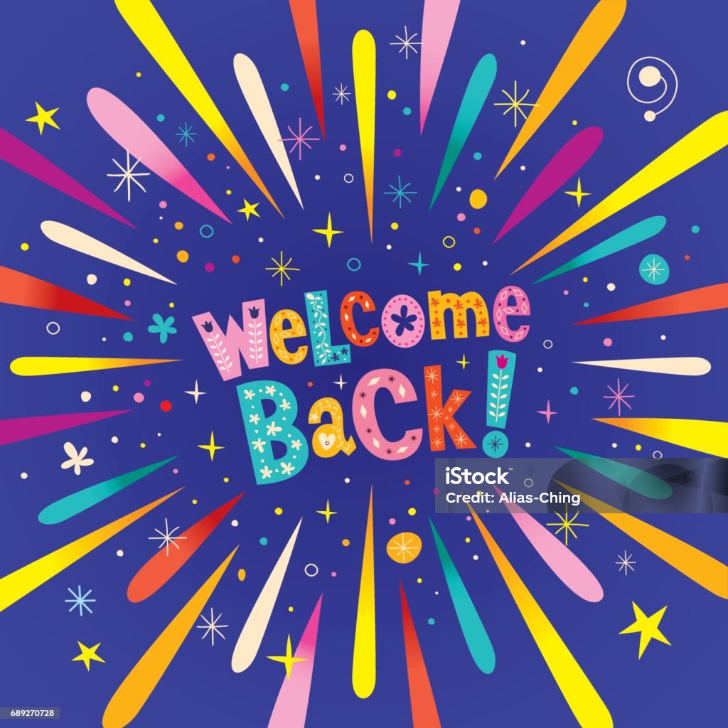 welcome back welcome back decorative lettering text greeting card with burst explosion Greeting stock vector