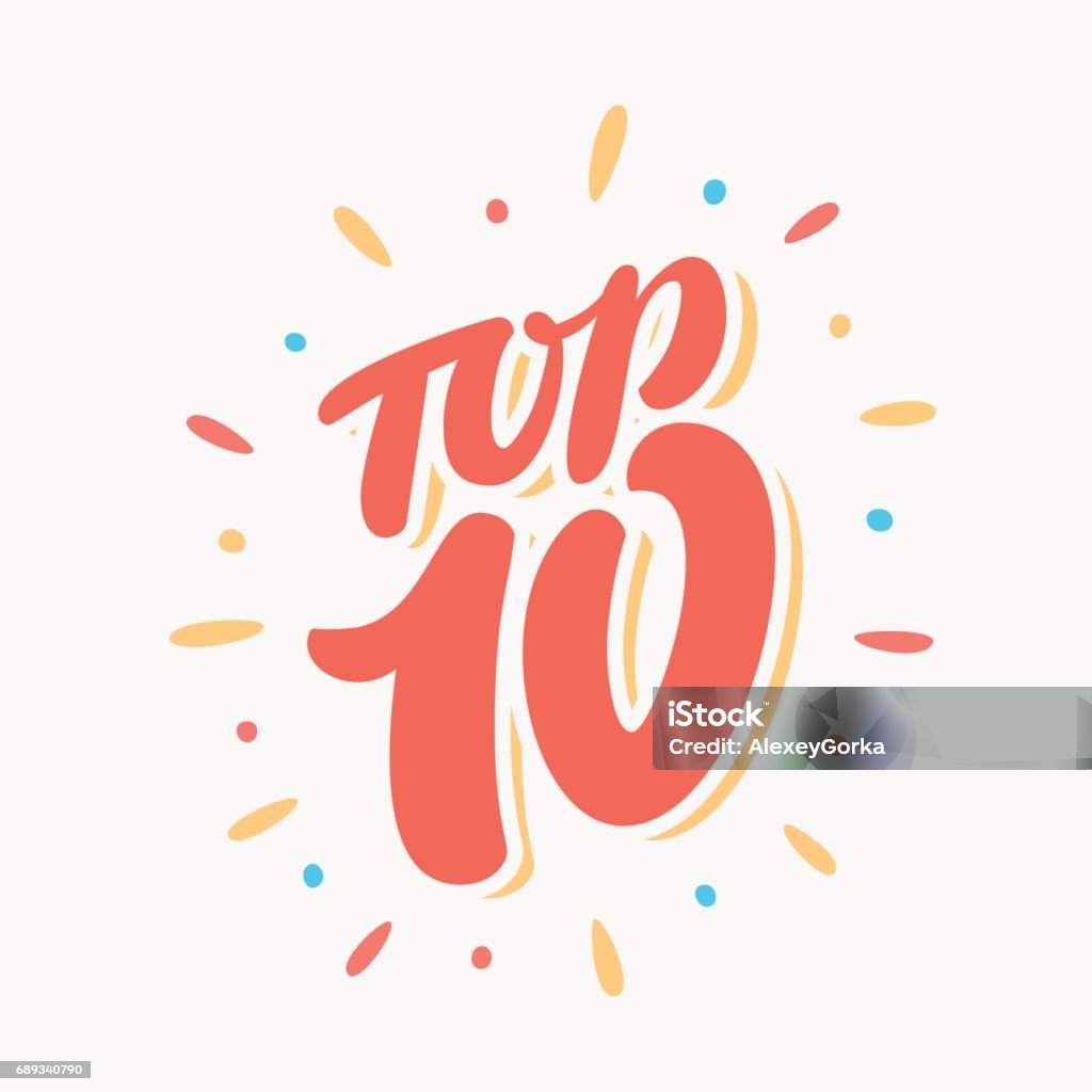 Top 10. Lettering Top 10. Hand lettering. Vector hand drawn illustration. Top Ten List stock vector
