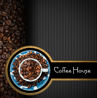 Template for a coffee house menu with a cup with roasted coffee beans. Black and grey background