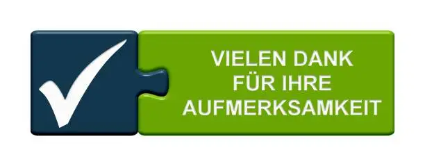 Isolated Puzzle Button with Symbols showing Thank you for your attention in german language