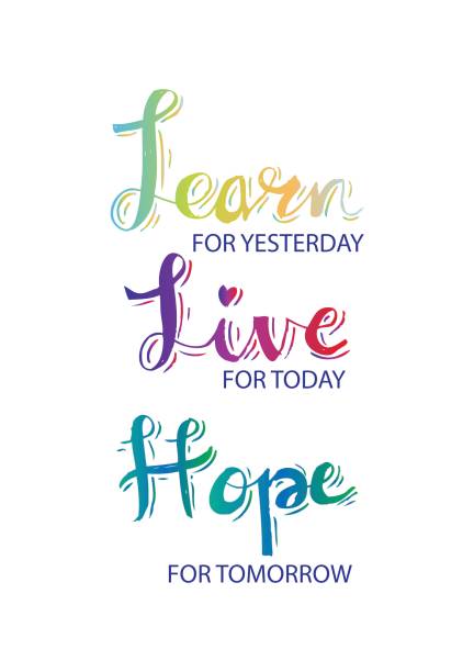 istock Learn From Yesterday. Live For Today. Hope For Tomorrow. Inspiring Creative Motivation Quote. 694994766