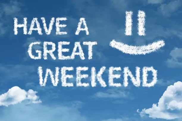 Have a Great Weekend cloud