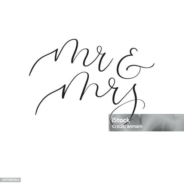Hand Lettering Mrs. Mr And Mrs Hand Lettering Wedding Design Modern Calligraphy Stock ...