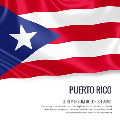Puerto Rico flag. Silky flag of Puerto Rico waving on an isolated white background with the white text area for your advert message. 3D rendering.