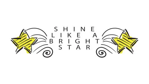 Vector illustration of Shine bright like a star graphic vector print design