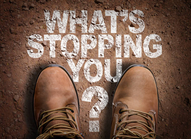 Whats Stopping You?