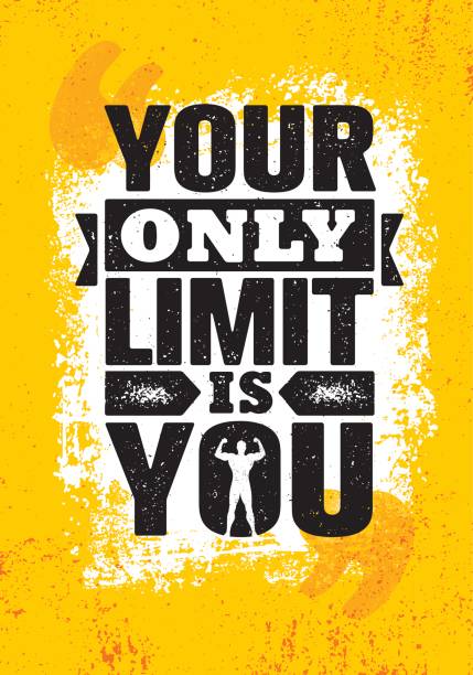 Your Only Limit Is You. Inspiring Creative Motivation Quote Poster Template. Vector Typography Banner Design Concept Your Only Limit Is You. Inspiring Creative Motivation Quote Poster Template. Vector Typography Banner Design Concept On Grunge Texture Rough Background health motivation stock illustrations