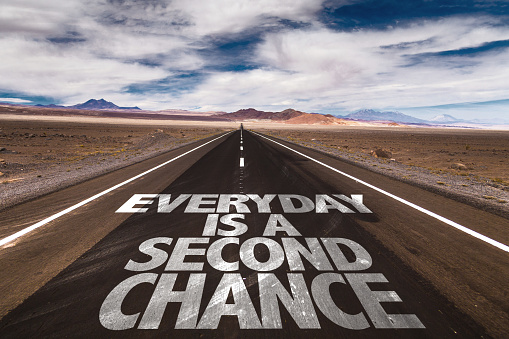 Everyday is a Second Chance road sign