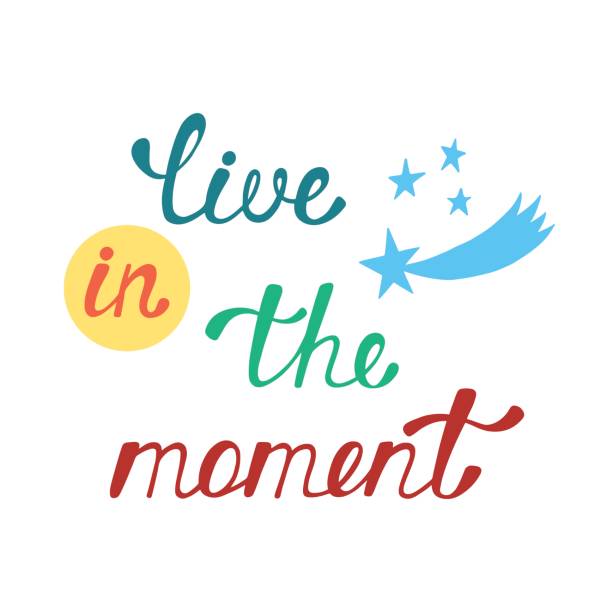 Live in the moment. Inspirational quote about happy. Live in the moment. Inspirational quote about happy. Modern calligraphy phrase with hand drawn stars and comet. Lettering in boho style for print and posters. Hippie quotes. Typography poster design. work motivational quotes stock illustrations
