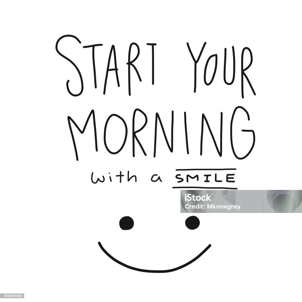 Start your morning with a smile word and face Start your morning with a smile word and face vector illustration Speech Bubble stock vector