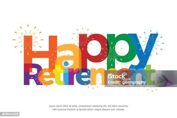 Multicolor Retirement Happy Retirement Colorful With Fireworks On White Background Stock ...