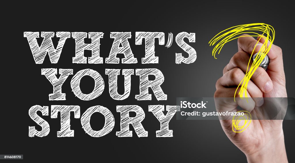 Whats Your Story? Whats Your Story? sign Storytelling Stock Photo