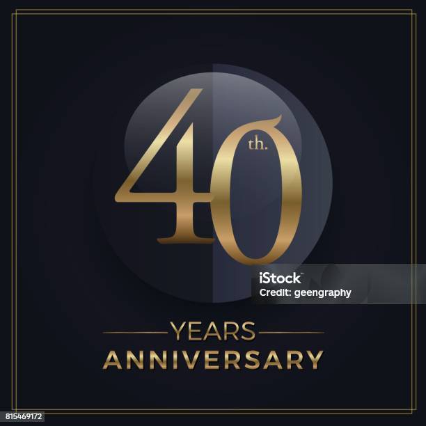 40 Years Gold And Black Anniversary Celebration Simple Emblem Template On Dark Background Stock Illustration - Download Image Now