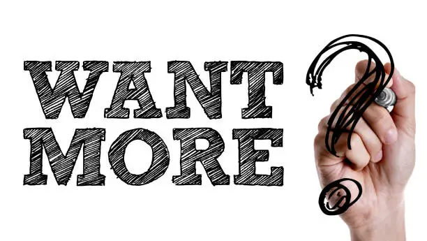 Photo of Want More?