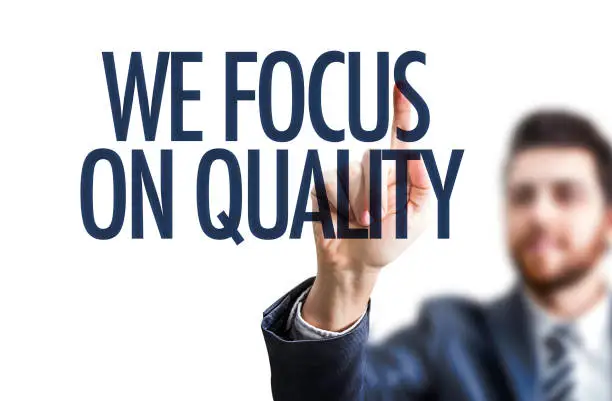 Photo of We Focus on Quality