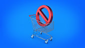 Shopping cart with forbidden, prohibition sign. 3d rendering
