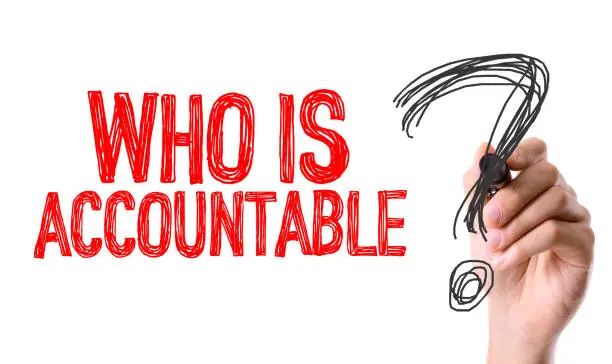 Photo of Who is Accountable?