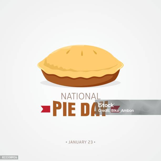 National Pie Day Stock Illustration - Download Image Now - Sweet Pie, Apple Pie, Day