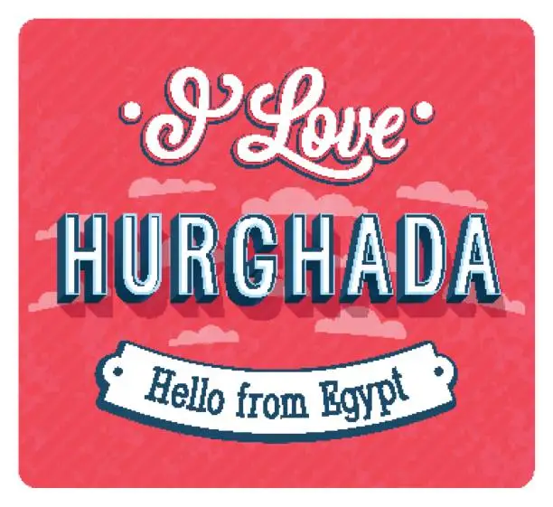 Vector illustration of Greeting card from Hurghada - Egypt.