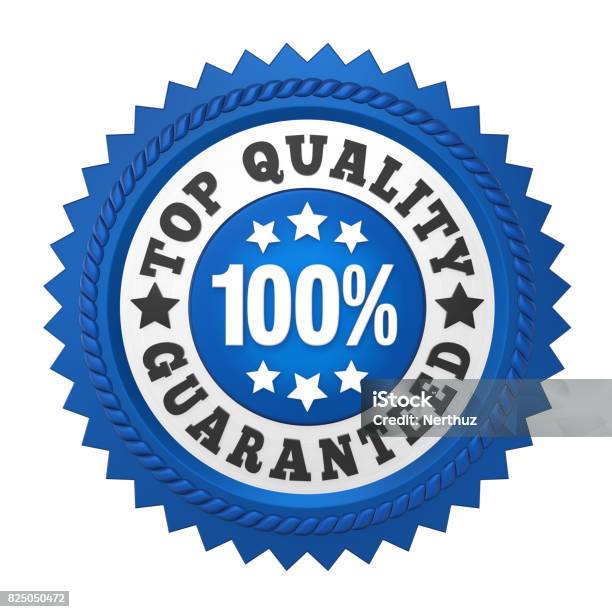 Top Quality Guaranteed Label Isolated Stock Photo - Download Image Now - Quality, Badge, Agreement