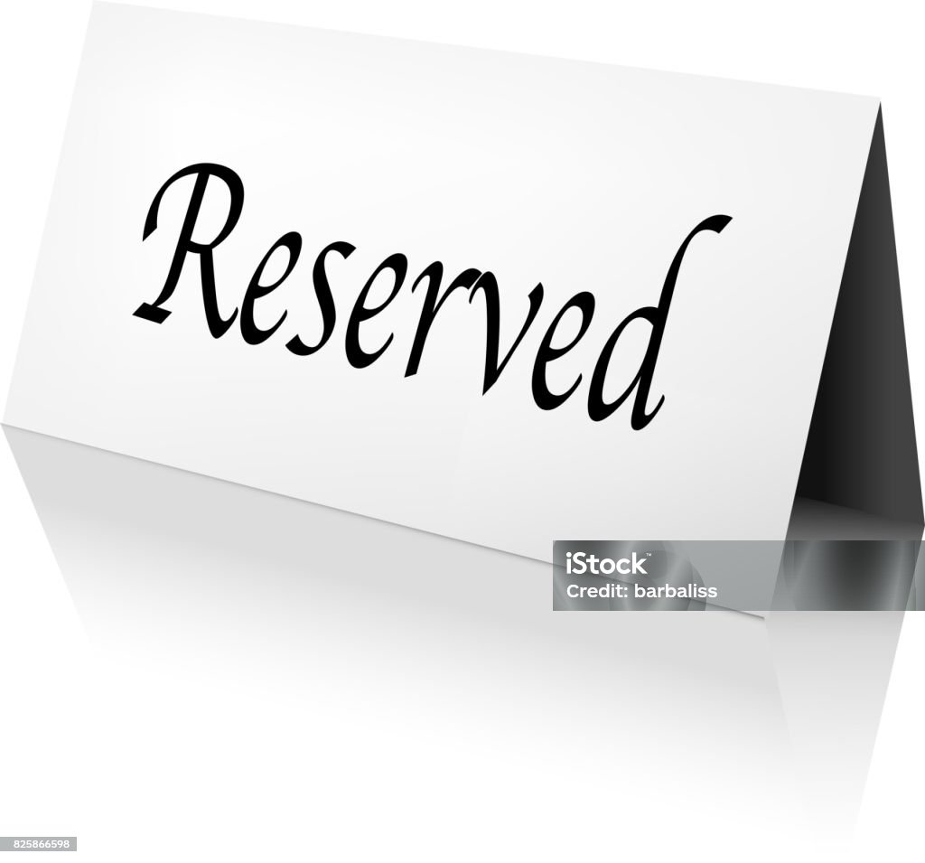 Reserved Stock Sign Reserved Sign Stock Illustration - Download Image Now - Reserved Sign ...