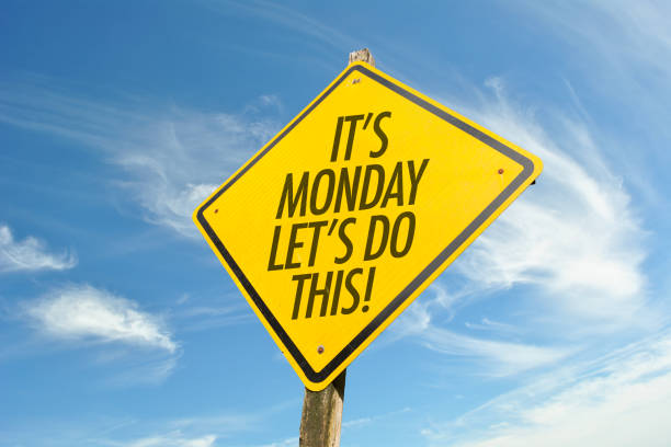 Ok Monday, Lets Do This Ok Monday, Lets Do This road sign monday stock pictures, royalty-free photos & images