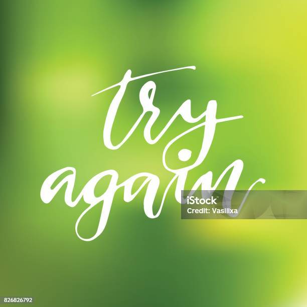 Try Again Letters Calligraphic Inscription Try Again Hand Drawn Lettering Stock ...