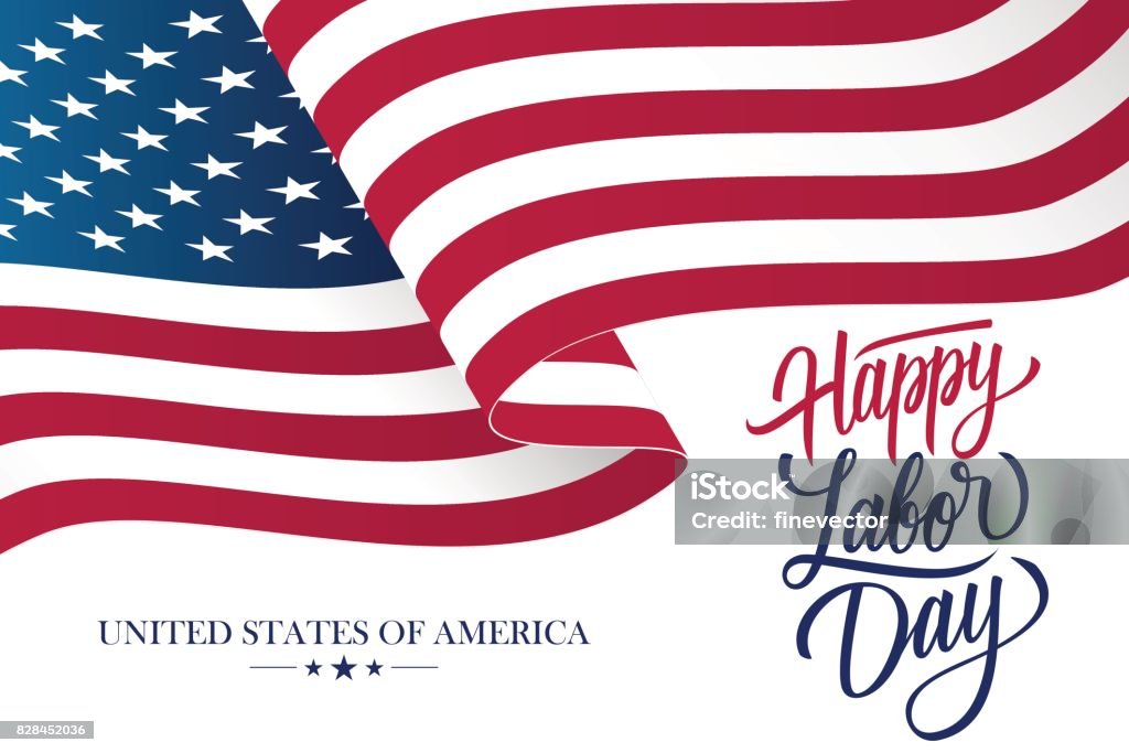 Happy Labor Day celebration card with waving United States national flag and hand lettering text design. Happy Labor Day celebration card with waving United States national flag and hand lettering text design. Vector illustration. Labor Day - North American Holiday stock vector