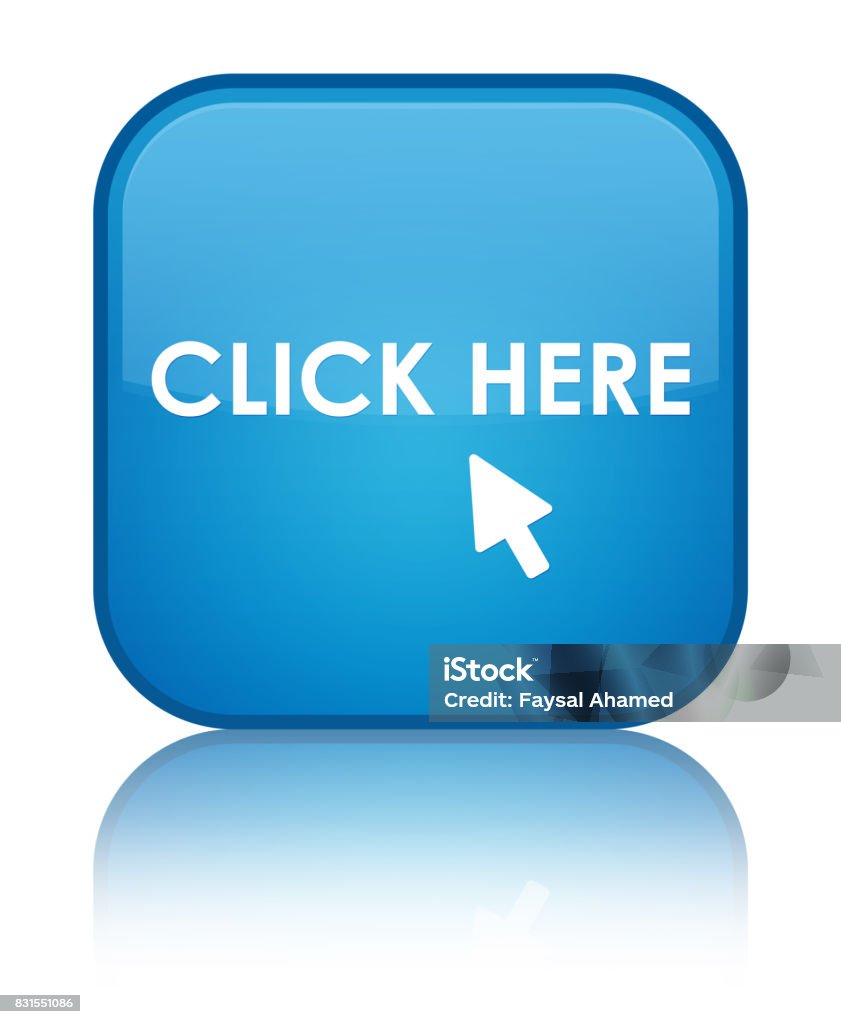 Clicker Button Blue Click Here Special Cyan Blue Square Button Stock Illustration ...