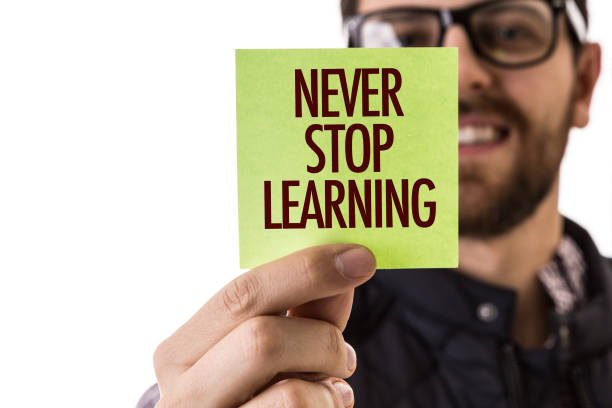 Never Stop Learning Never Stop Learning sign never stock pictures, royalty-free photos & images