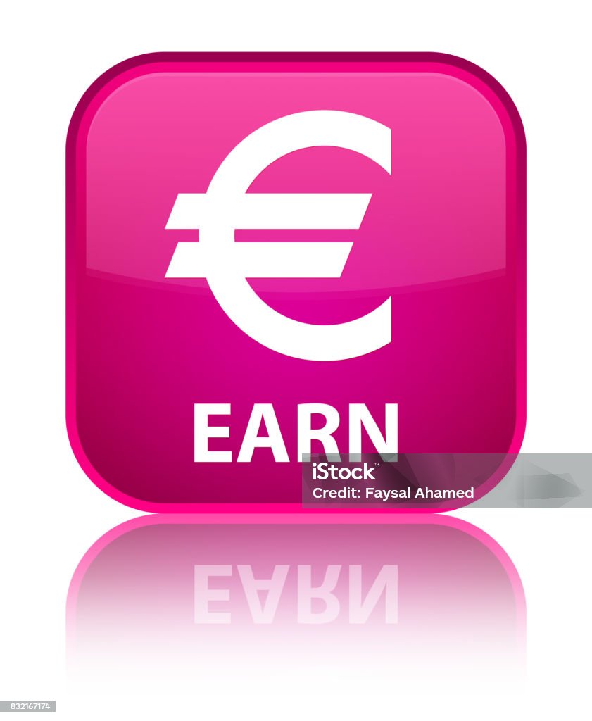 Earn Sign Earn Special Pink Square Button Stock Illustration - Download Image Now ...