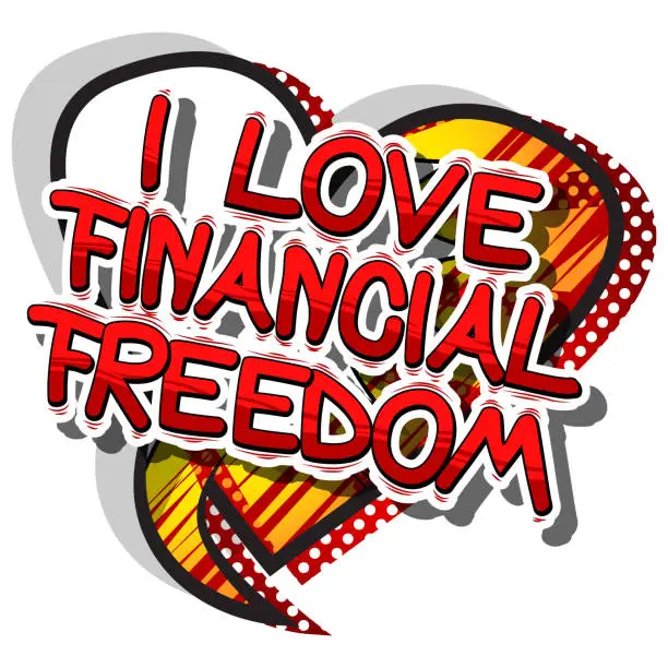 Vector illustration of I Love Financial Freedom