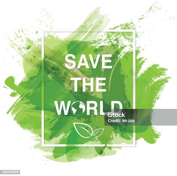Retten Sie Die Weltbanner Stock Vektor Art und mehr Bilder von Umweltschutz - Umweltschutz, Nachhaltige Entwicklung, Grün