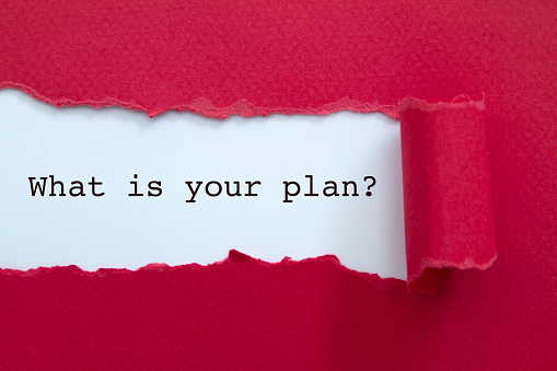 What is your plan? written under torn paper.