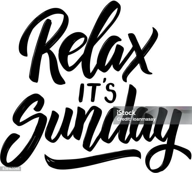 Relax Its Sunday Hand Drawn Lettering Phrase Isolated On White Background Stock Illustration - Download Image Now