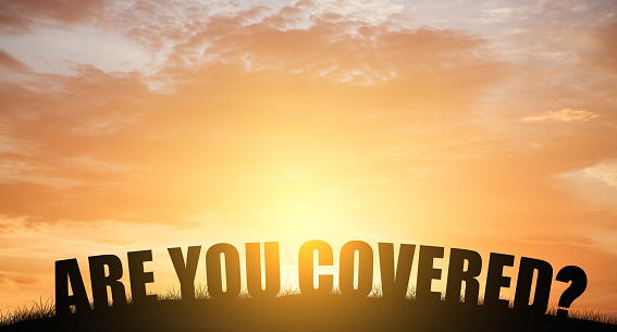 Are you covered?