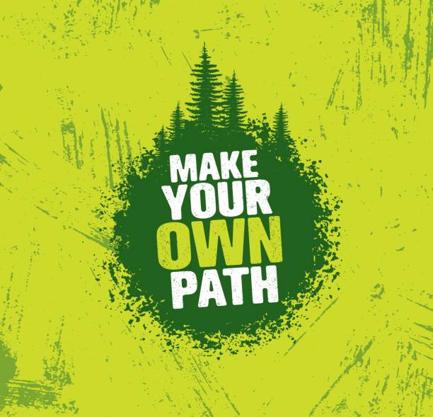 Make Your Own Path. Adventure Mountain Hike Creative Motivation Concept. Vector Outdoor Design Make Your Own Path. Adventure Mountain Hike Creative Motivation Concept. Vector Outdoor Design on Rough Distressed Background journey borders stock illustrations
