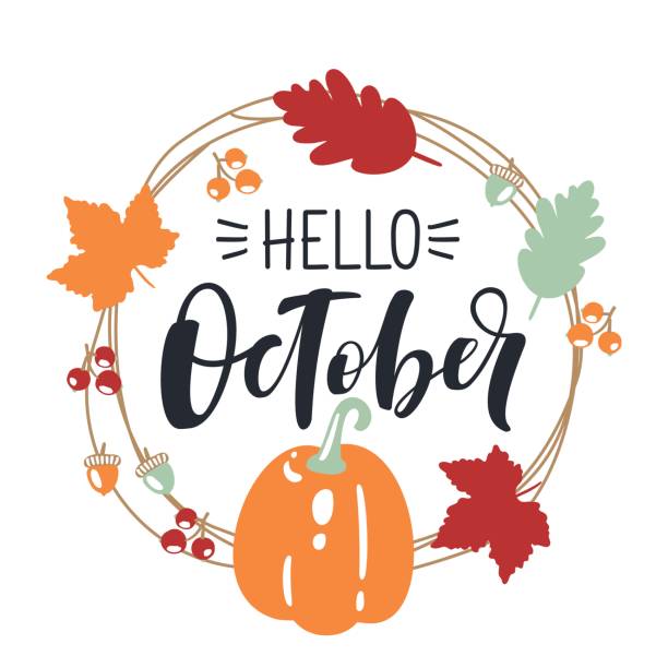 hello October, bright fall leaves and lettering composition hello October, bright fall leaves and lettering composition october stock illustrations