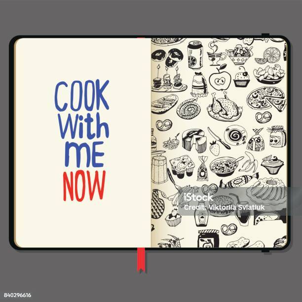 Cook With Me Now Lettering And Food Vector Notebooks With Pencil And Hand Drawn Doodles Stock Illustration - Download Image Now