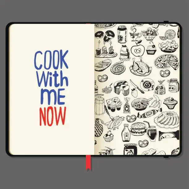 Vector illustration of Cook with Me Now Lettering And Food. Vector Notebooks with Pencil and Hand Drawn Doodles.