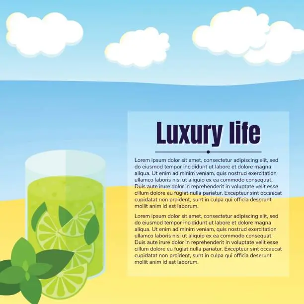 Vector illustration of vector illustration. Beach, sea, cloud. lemonade with lime, mint. Text, luxury life.