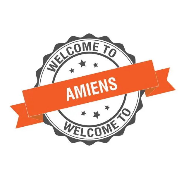 Vector illustration of Welcome to Amiens stamp illustration